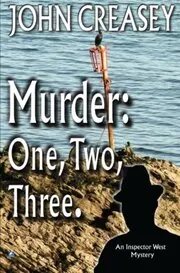 Book cover for "Two for Inspector West / Murder: One, Two, Three" by John Creasey