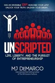 Book cover for "UNSCRIPTED" by MJ Demarco