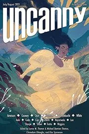 Book cover for "Uncanny Magazine Issue 41: July/August 2021" by Eleanor Arnason