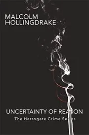 Book cover for "Uncertainty of Reason" by Malcolm Hollingdrake
