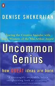 Book cover for "Uncommon Genius" by Denise Shekerjian
