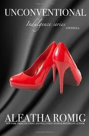 Book cover for "Unconventional" by Aleatha Romig