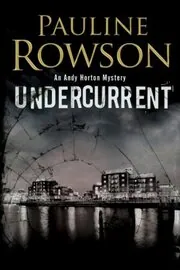 Book cover for "Undercurrent / The Oyster Quays Murders" by Pauline Rowson