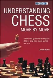 Book cover for "Understanding Chess Move by Move" by John Nunn