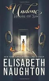 Book cover for "Undone / The Betrayal" by Elisabeth Naughton