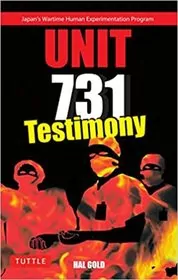 Book cover for "Unit 731 Testimony" by Hal Gold