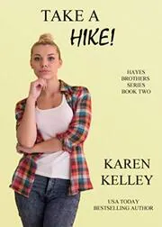 Book cover for "Unleash the Passion / Take a Hike!" by Karen Kelley