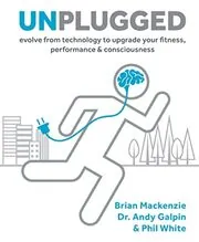 Book cover for "Unplugged" by Brian MacKenzie
