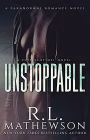 Book cover for "Unstoppable" by RL Mathewson