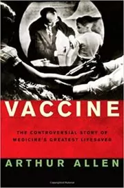 Book cover for "Vaccine" by Arthur Allen