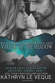 Book cover for "Valley of the Shadow" by Kathryn Le Veque