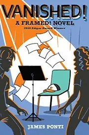 Book cover for "Vanished!" by James Ponti