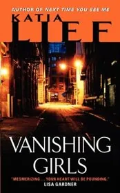 Book cover for "Vanishing Girls / The 12th Victim" by Katia Lief