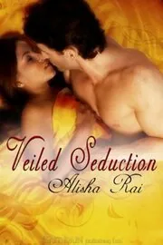 Book cover for "Veiled Seduction / Waiting for Her" by Alisha Rai