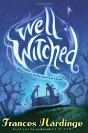 Book cover for "Verdigris Deep / Well Witched" by Frances Hardinge