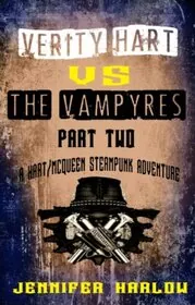 Book cover for "Verity Hart Vs The Vampyres: Part Two" by Jennifer Harlow