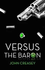 Book cover for "Versus the Baron / Blue Mask Strikes Again" by John Creasey