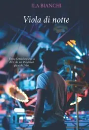 Book cover for "Viola Di Notte" by Ilaria Bianchi