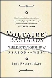 Book cover for "Voltaire's Bastards" by John Ralston Saul