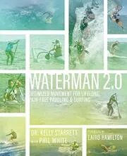 Book cover for "Waterman 2.0" by Kelly Starrett