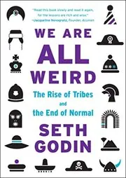 Book cover for "We Are All Weird" by Seth Godin