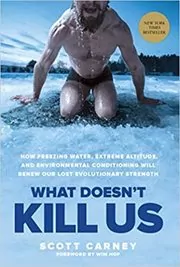 Book cover for "What Doesn't Kill Us" by Scott Carney