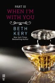 Book cover for "When You Tease Me" by Beth Kery