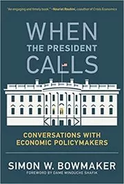 Book cover for "When the President Calls" by Simon W. Bowmaker