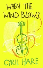 Book cover for "When the Wind Blows / The Wind Blows Death" by Cyril Hare