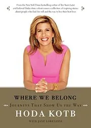 Book cover for "Where We Belong" by Hoda Kotb