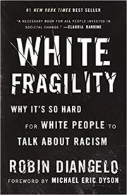 Book cover for "White Fragility" by Robin J. DiAngelo