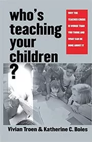 Book cover for "Who's Teaching Your Children?" by Vivian Troen