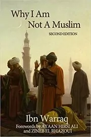 Book cover for "Why I Am Not A Muslim" by Ibn Warraq