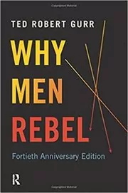Book cover for "Why Men Rebel" by Ted Robert Gurr