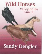 Book cover for "Wild Horses" by Sandy Dengler