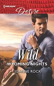 Book cover for "Wild Wyoming Nights" by Joanne Rock