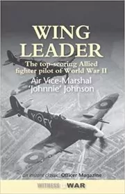 Book cover for "Wing Leader" by Johnnie Johnson