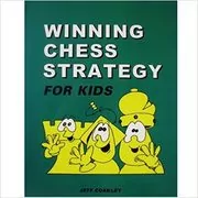 Book cover for "Winning Chess Strategy for Kids" by Jeff Coakley