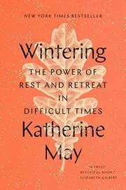 Book cover for "Wintering" by Katherine May