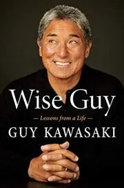Book cover for "Wise Guy" by Guy Kawasaki