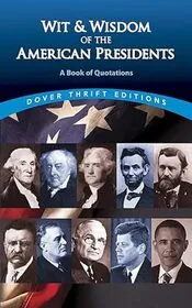 Book cover for "Wit and Wisdom of the American Presidents" by Joslyn Pine