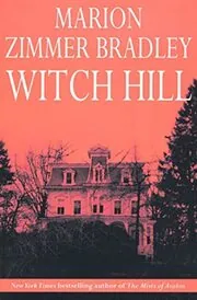 Book cover for "Witch Hill" by Marion Zimmer Bradley