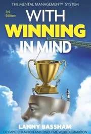Book cover for "With Winning in Mind" by Lanny R. Bassham