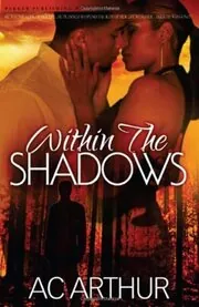 Book cover for "Within the Shadows/Rumors" by AC Arthur