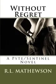 Book cover for "Without Regret" by RL Mathewson