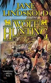 Book cover for "Wolf Hunting" by Jane Lindskold