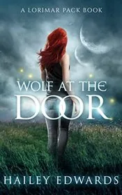 Book cover for "Wolf at the Door" by Hailey Edwards