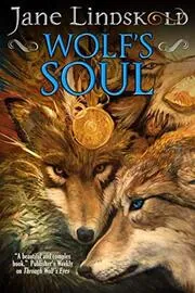 Book cover for "Wolf's Soul" by Jane Lindskold