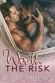Book cover for "Worth the Risk / Cockpit" by K Bromberg