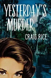 Book cover for "Yesterday's Murder / Telefair" by Craig Rice